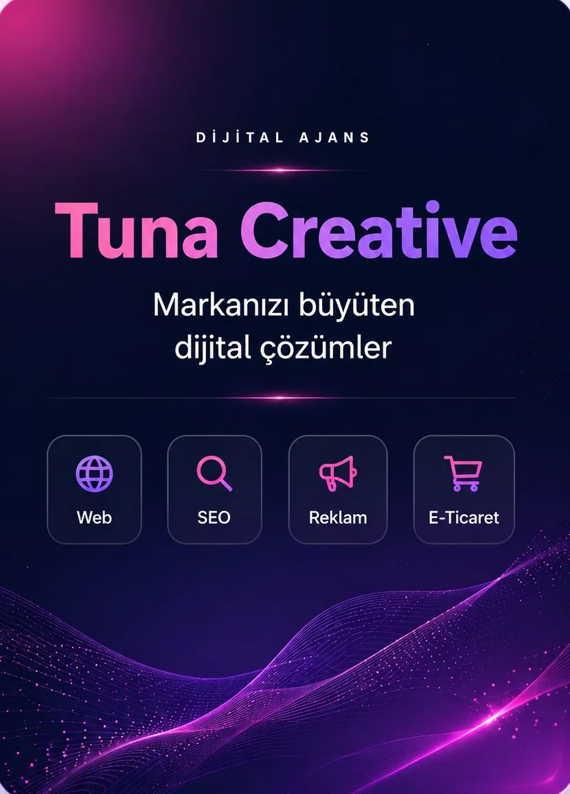 Tuna Creative — Dijital Ajans